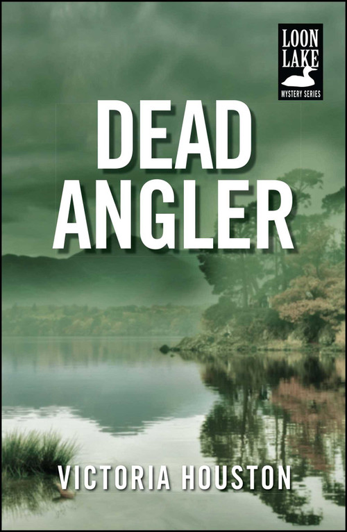 Dead Angler by Victoria Houston, 9781440582196