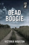Dead Boogie by Victoria Houston, 9781440582202