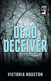Dead Deceiver by Victoria Houston, 9781440582226