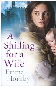 A Shilling for a Wife - 9780593077528 by Emma Hornby, 9780593077528