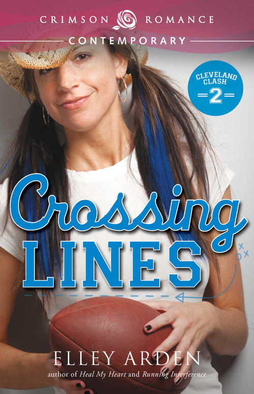 Crossing Lines by Elley Arden, 9781440582493