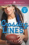 Crossing Lines by Elley Arden, 9781440582493