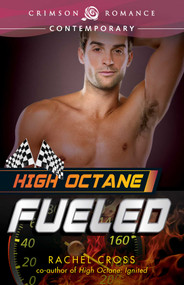 High Octane: Fueled by Rachel Cross, 9781440584503