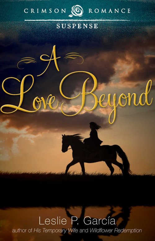 A Love Beyond by Leslie P García, 9781440586071