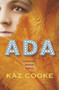 Ada - 9780670077939 by Kaz Cooke, 9780670077939