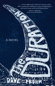 The Duration (A Novel) by Dave Fromm, 9781440594632
