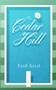 On Cedar Hill by Emil Kresl, 9780692487129