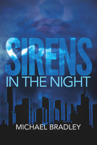 Sirens in the Night by Michael Bradley, 9780692517192