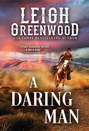 A Daring Man by Leigh Greenwood, 9781492698982