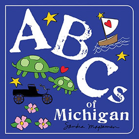 ABCs of Michigan by Sandra Magsamen, 9781728243290