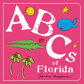 ABCs of Florida by Sandra Magsamen, 9781728243337