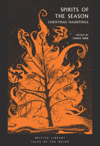 Spirits of the Season (Christmas Hauntings) by Tanya Kirk, 9780712352529