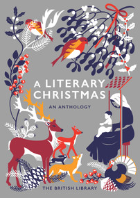 A Literary Christmas (An Anthology) by British Library, 9780712352765