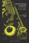 Promethean Horrors (Classic Stories of Mad Science) by Xavier Aldana Reyes, 9780712352840