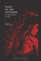 Tales of the Tattooed (An Anthology of Ink) by John Miller, 9780712353304