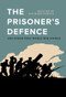 The Prisoner's Defence (And Other First World War Stories) by Ann-Marie Einhaus, 9780712356718
