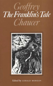 The Franklin's Tale (from The Canterbury Tales) by Geoffrey Chaucer, Gerald Morgan, 9780716525011