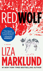 Red Wolf (A Novel) by Liza Marklund, 9781451602074