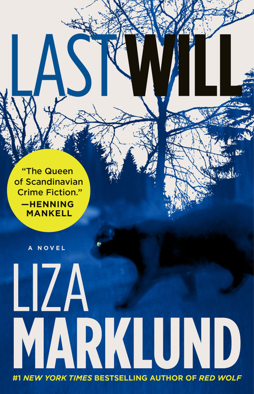 Last Will (A Novel) by Liza Marklund, 9781451606942
