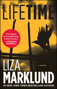 Lifetime (A Novel) by Liza Marklund, 9781451607000