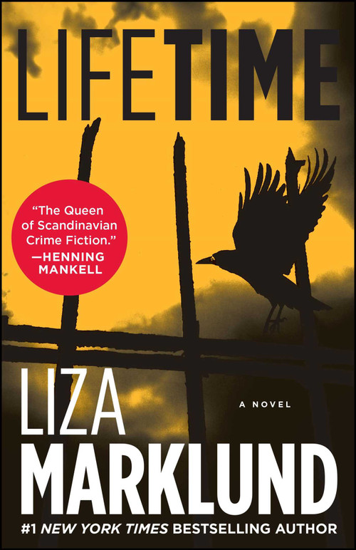 Lifetime (A Novel) by Liza Marklund, 9781451607000