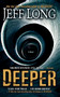 Deeper (A Novel) by Jeff Long, 9781451607512
