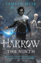 Harrow the Ninth by Tamsyn Muir, 9781250313225