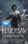 Harrow the Ninth by Tamsyn Muir, 9781250313225