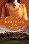 Josefina's Sin (A Novel) by Claudia H. Long, 9781451610673