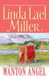 Wanton Angel by Linda Lael Miller, 9781451611144