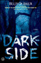 Darkside (A Novel) by Belinda Bauer, 9781451612752