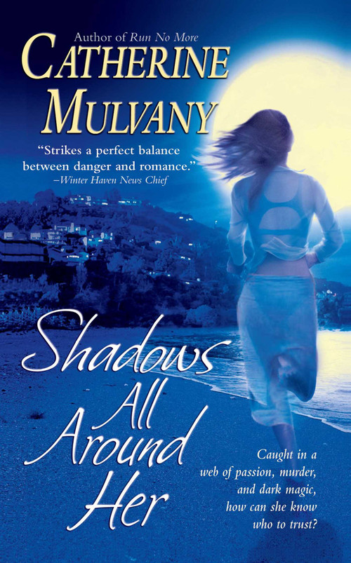 Shadows All Around Her by Catherine Mulvany, 9781451613131