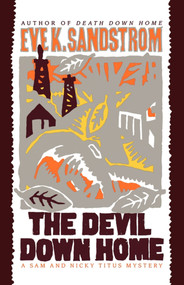 The Devil Down Home by Sandstrom, 9781451613209