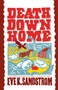 Death Down Home by Sandstrom, 9781451613216
