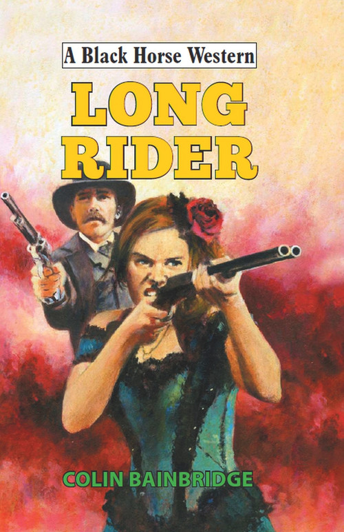 Long Rider by Colin Bainbridge, 9780719824456