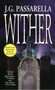 Wither by J G Passarella, 9781451613377