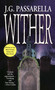 Wither by J G Passarella, 9781451613377