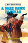 A Dark Dawn in Texas by Richard Smith, 9780719824739