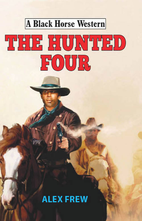 The Hunted Four by Alex Frew, 9780719824876