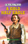 A Gold Half Eagle by Brad Fedden, 9780719824913