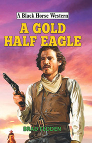 A Gold Half Eagle by Brad Fedden, 9780719824913