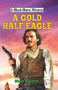 A Gold Half Eagle by Brad Fedden, 9780719824913