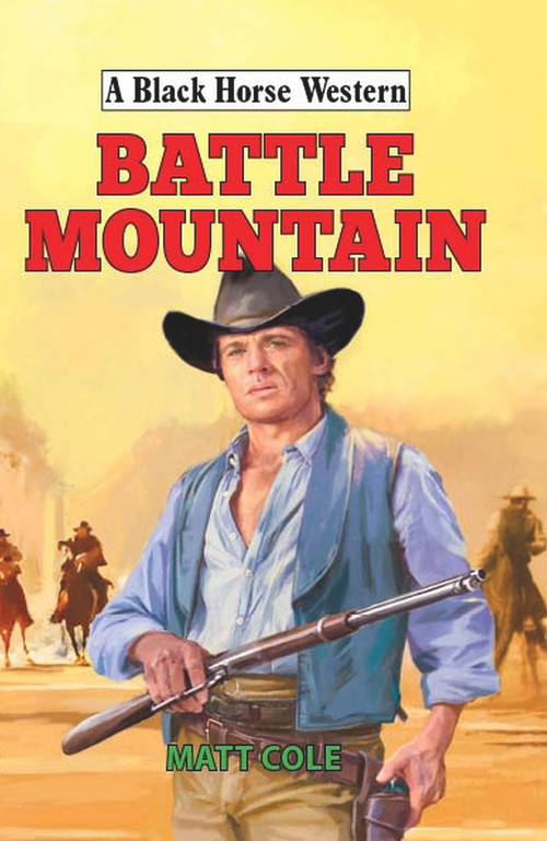 Battle Mountain by Matt Cole, 9780719826689