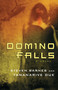 Domino Falls (A Novel) by Steven Barnes, Tananarive Due, 9781451617023