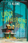 Under the Whispering Door by TJ Klune, 9781250217349