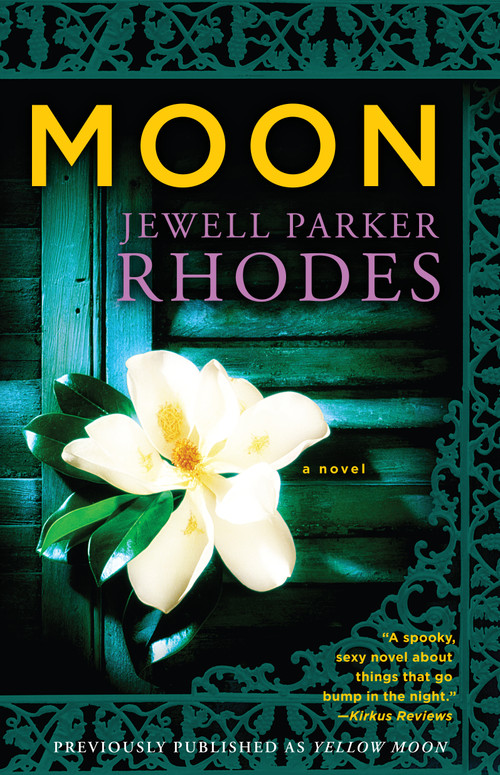 Moon (A  Novel) by Jewell Parker Rhodes, 9781451617108