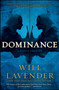 Dominance (A Puzzle Thriller) by Will Lavender, 9781451617306