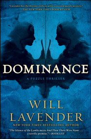 Dominance (A Puzzle Thriller) by Will Lavender, 9781451617306