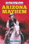 Arizona Mayhem by Corba Sunman, 9780719827662