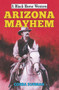Arizona Mayhem by Corba Sunman, 9780719827662